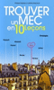 Pour plus d'infos sur "Trouver un mec en 10 le&ccedil;ons - Livre Textes gais", cliquez ici !