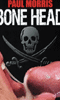 Pour plus d'infos sur "Bone Head - DVD Treasure Island", cliquez ici !