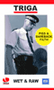Pour plus d'infos sur "Wet & Raw - DVD Triga", cliquez ici !