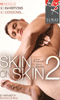 Pour plus d'infos sur "Skin on Skin 2 - DVD Lukas Ridgeston", cliquez ici !