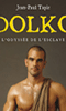 Pour plus d'infos sur "Dolko - L'odyss&eacute;e de l'esclave - Roman", cliquez ici !