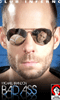 Pour plus d'infos sur "Bad Ass - DVD Club Inferno", cliquez ici !