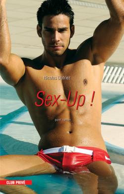 Sex-Up, par Nicolas Dutriez - Roman