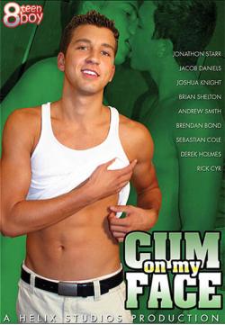 Cum on My Face (8Teen Boy) - DVD Helix