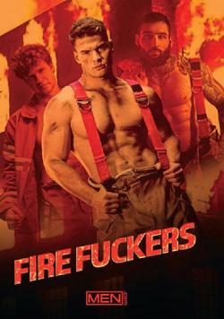 Fire Fuckers ! - DVD Men.com <span style=color:brown;>[Pre-order]</span>