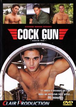 Cock Gun - DVD Clair Prod
