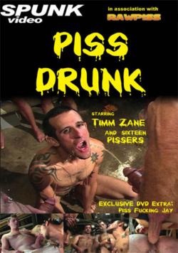 Piss Drunk - DVD Spunk Video (RawPiss)