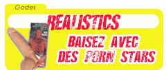Voir tous les godes realistics !