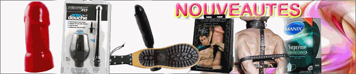 Nouveaux accessoires, sex toys gay, en achat discret