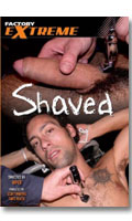 Shaved - DVD Factory Video