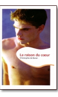 Cliquez pour voir la fiche produit- La raison du coeur - Roman Textes gais