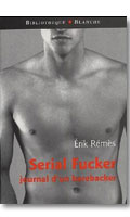 Cliquez pour voir la fiche produit- Serial Fucker - Roman Gay