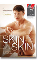 Cliquez pour voir la fiche produit- Skin on Skin - DVD Lukas Ridgeston