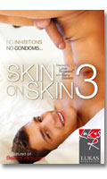 Cliquez pour voir la fiche produit- Skin on Skin 3 - DVD Lukas Ridgeston