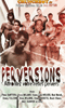 Cliquez pour voir la fiche produit- Perversions - DVD CrunchBoy
