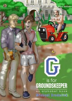 BD - G is for Groundskeeper, by Michael Broderick
