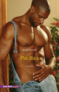 Plan Black - Livre Porn Roman 