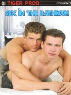 Sex in the bathroom - DVD Tiger Prod