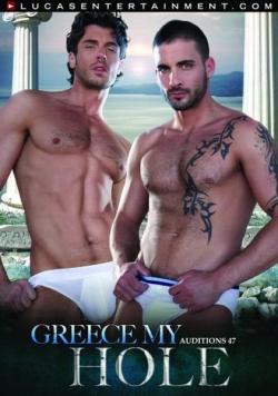 Auditions #47: Greece my HOLE - DVD Lucas Enter.