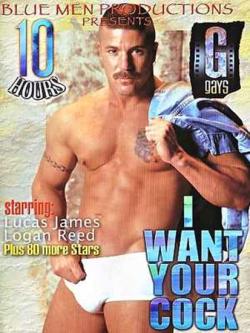 I Want your Cock - DVD 10 Heures