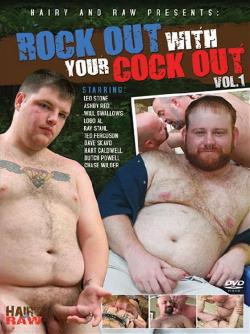 Rock out with your cock out #1 - DVD Hairy and Raw
