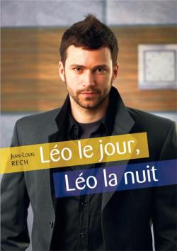 Leo le jour, Leo la nuit - Roman Textes gais