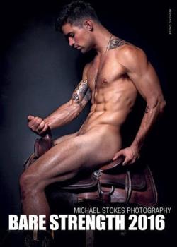 Bare Strength by Michael Stokes 2016 - Calenddar XL