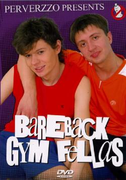Bareback Gym Fellas - DVD Perverzzo