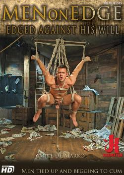 Men On Edge 49 : Edged Against His Will - DVD Kink