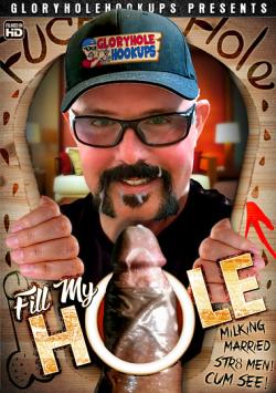Fill My Hole - DVD Bareback (Gloryhole Hookups)