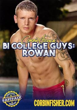 Bi College Guys: Rowan - DVD Corbin Fisher <span style=color:purple;>(Bisex)</span> <span style=color:brown;>[Pre-order]</span>