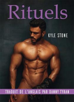 Rituels - Roman par Kyle Stone
