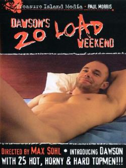 Dawson's 20 Load Weekend - DVD Treasure Island