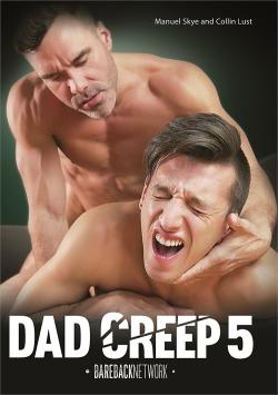 Dad Creep #5 - DVD Bareback Network