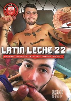 Latin Leche #22 - DVD Bareback Network