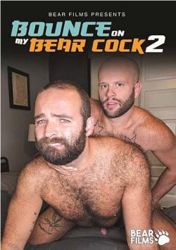 Bounce On My Bear Cock 2 - DVD Bear Films <span style=color:brown;>[Pré-commande]</span>