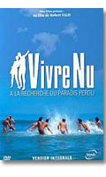 Vivre Nu - Documentaire - DVD TV