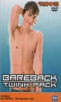 Bareback Twink Pack - DVD Twinkz