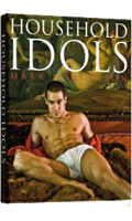 Household Idols  - Beau Livre Bruno Gmunder
