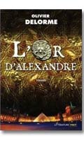L'or d'Alexandre - Roman Gay