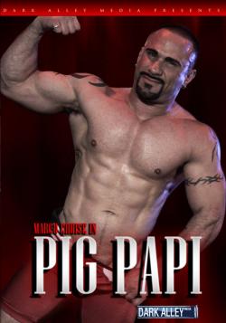 Pig Papi - DVD Dark Alley