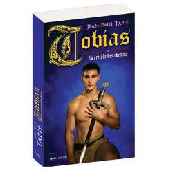 Tobias ou La croise des chemins - Roman