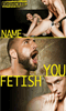 Cliquez pour voir la fiche produit- Name Your Fetish - DVD Lucas Enter
